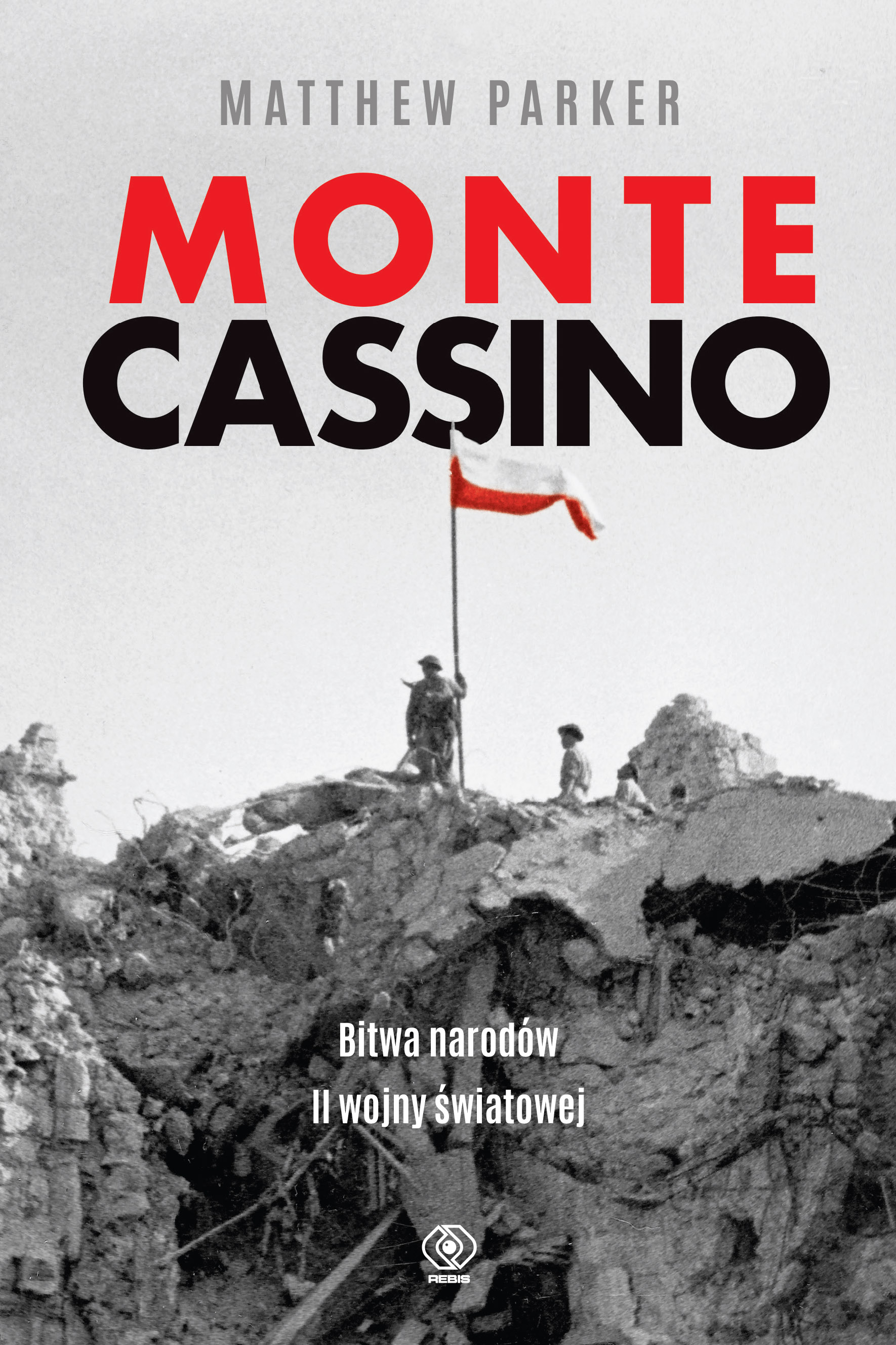 2 kwietnia trafi do księgarń nowe wydanie książki Matthew Parkera Monte Cassino. Bitwa narodów II wojny światowej.
